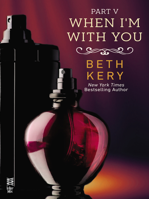 Title details for When You Submit by Beth Kery - Available